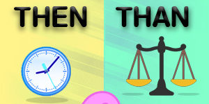 Than Vs Then Quiz
