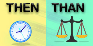 Than Vs Then Quiz 5