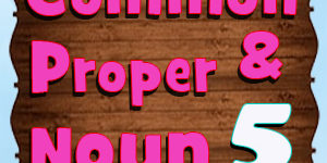 Common _ Proper Noun Quiz 5