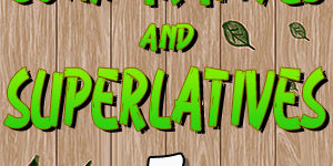 Comparatives and Superlatives Quiz 1