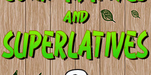 Comparatives and Superlatives Quiz 2