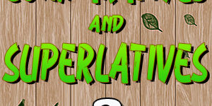 Comparatives and Superlatives Quiz 3