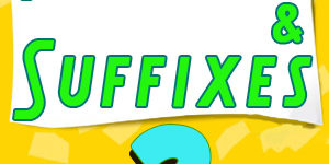 Prefixes and Suffixes Quiz