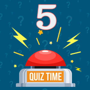 Quiz-Questions Quiz 5 Quiz-Questions Quiz 5