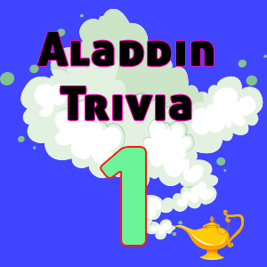 Disney Aladdin Trivia 1
