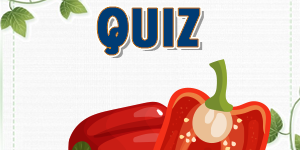 Bell Pepper Quiz