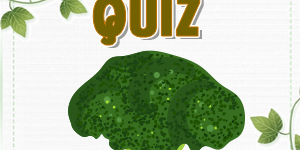 Broccoli Quiz
