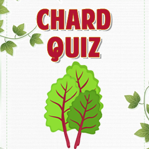 Chard Quiz