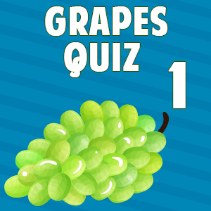 Grapes Quiz 1