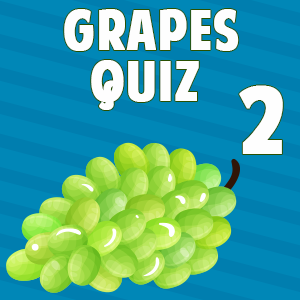 Grapes Quiz 2