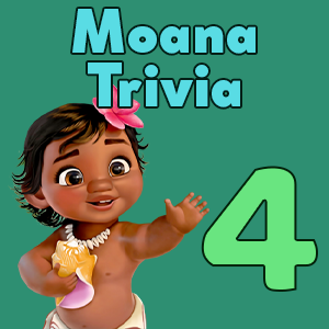 Moana trivia quiz 4