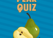 Pear Quiz