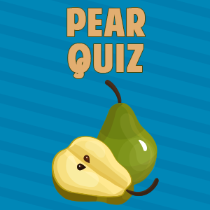 Pear Quiz Pear Quiz