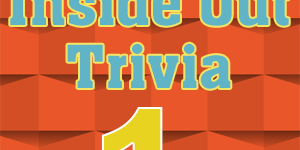 inside out trivia 1