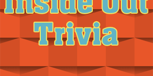 inside out trivia