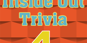 inside out trivia 4