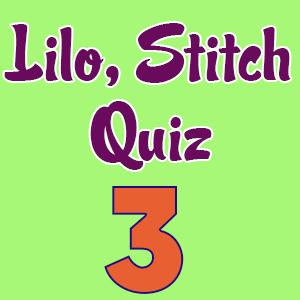 lilo and stitch quiz 3