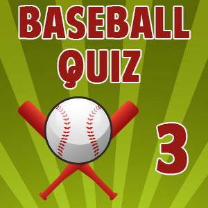 Baseball Quiz 03