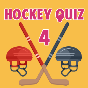 Hockey Quiz 4 Hockey Quiz 4