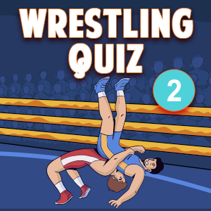 wrestling quiz 2