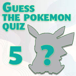 Guess the pokemon quiz5 Guess the pokemon quiz5