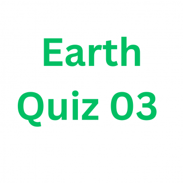 Earth Quiz 03