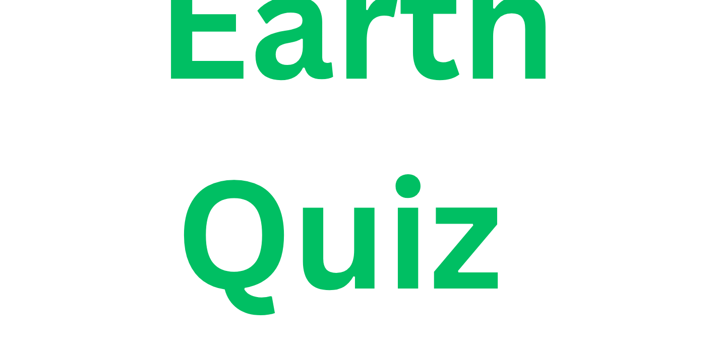 Earth Quiz