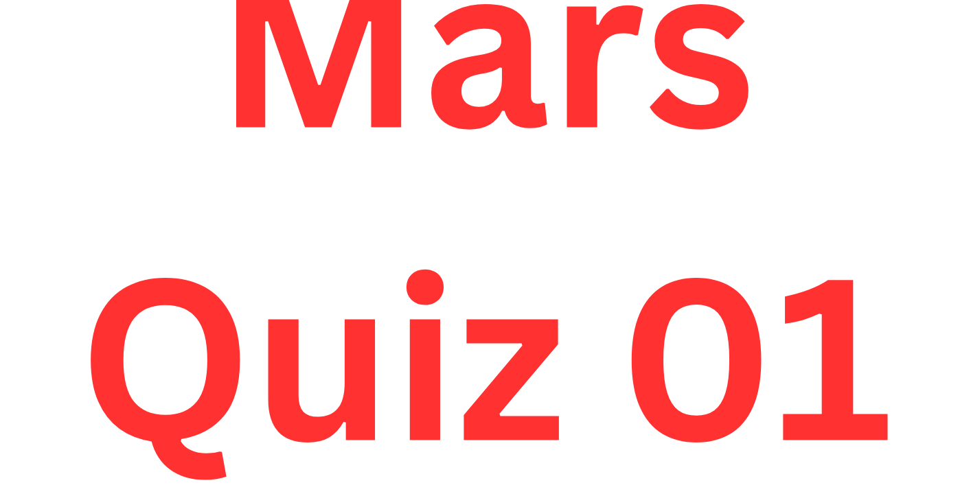 Mars Quiz 01