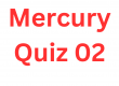 Mercury Quiz 02