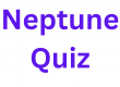 Neptune Quiz