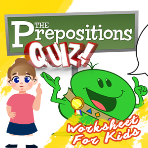 Preposition Quiz Worksheets Preposition Quiz Worksheets