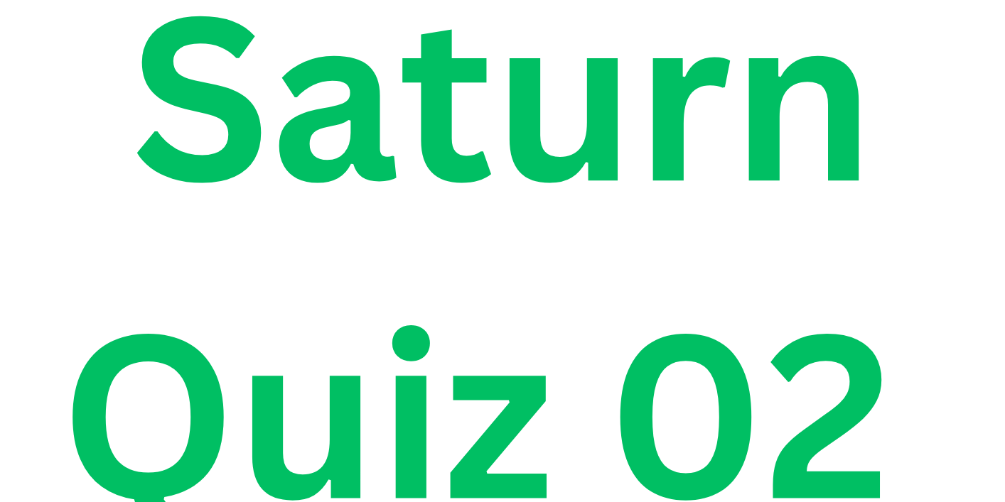 Saturn Quiz 02