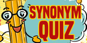 Synonym quiz worksheets