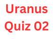 Uranus Quiz 02