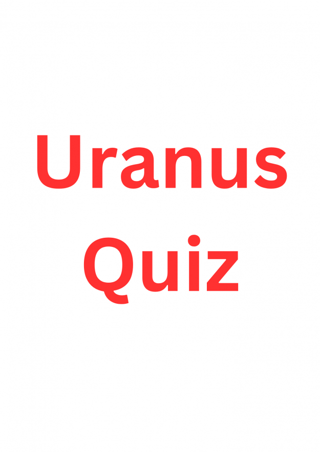 Uranus Quiz